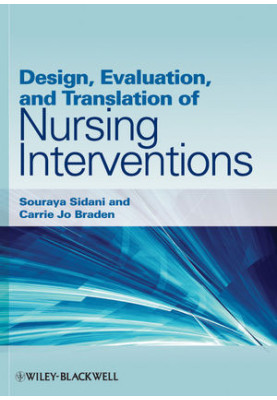 Design, Evaluation, and Translation of Nursing Interventions
