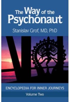 The way of the psychonaut: encyclopedia for inner journeys Volume two