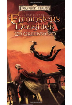 The Elminster Series 5. Elminster's Daughter (Forgotten Realms)