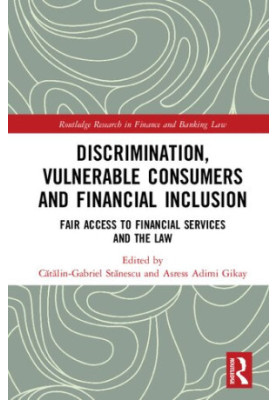 Discrimination, Vulnerable Consumers and Financial Inclusion