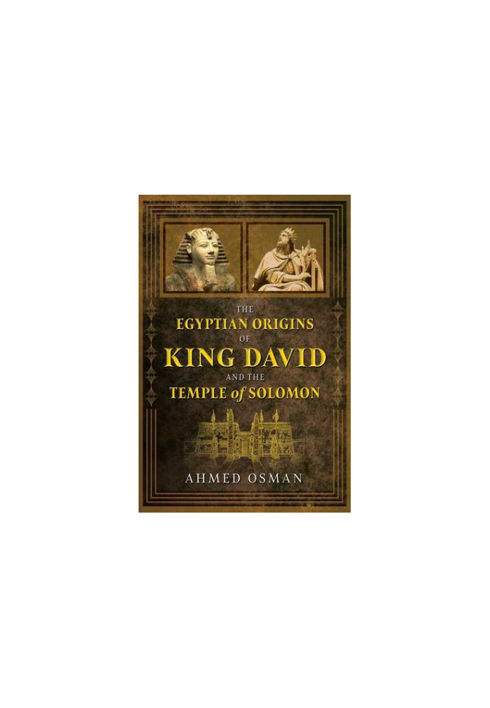 The Egyptian Origins of King David and the Temple of Solomon