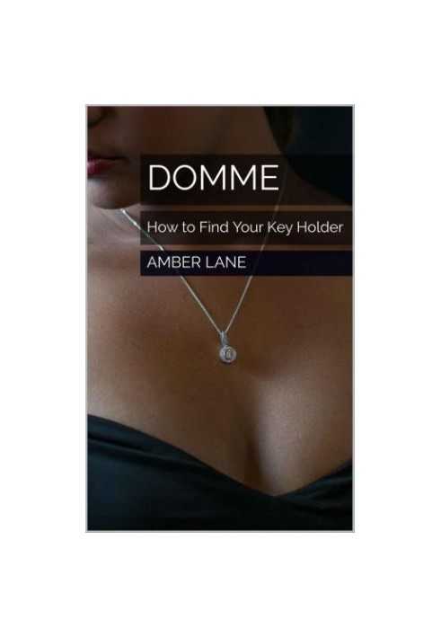 Domme: How to Find Your Key Holder