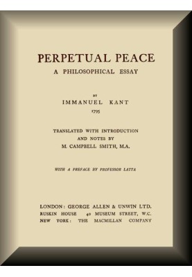 Perpetual Peace: A Philosophical Essay