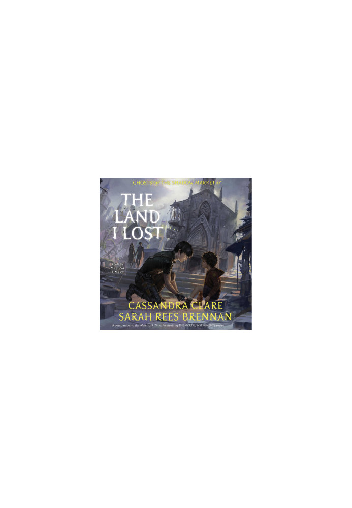 The Land I Lost (Ghosts of the Shadow Market 7)