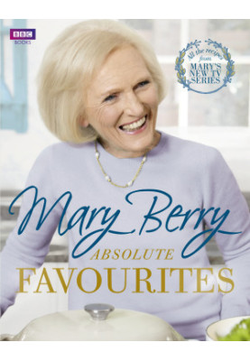 Mary Berry's Absolute Favourites