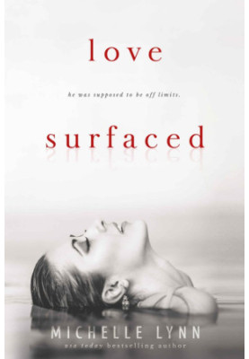 [Love Surfaced 01] • Love Surfaced