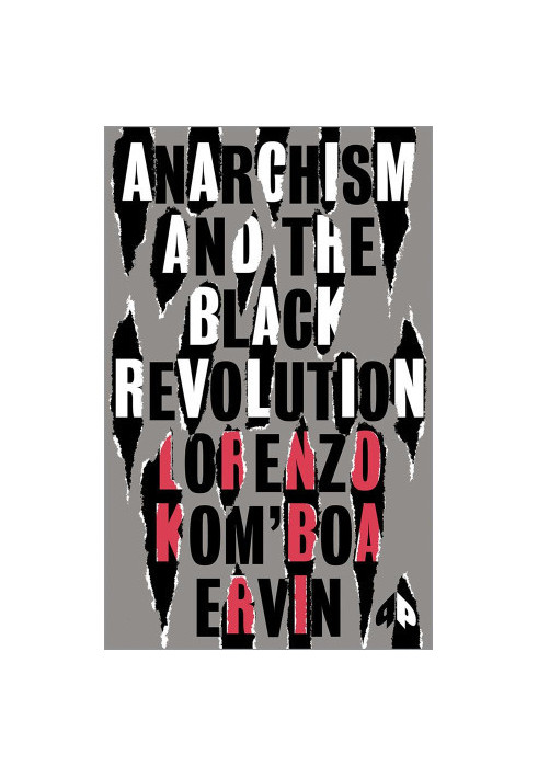 Anarchism and the Black Revolution