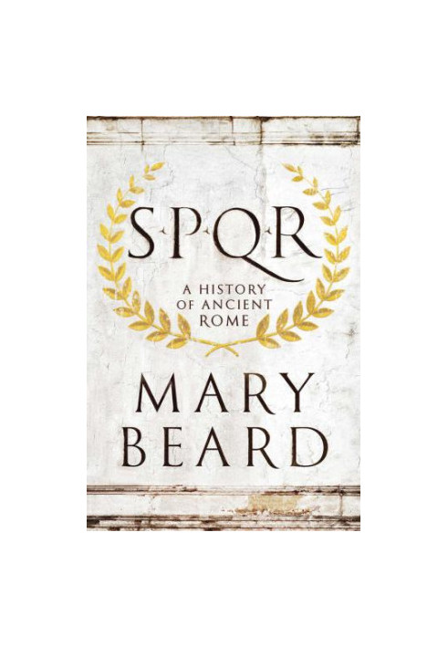 SPQR: A History of Ancient Rome