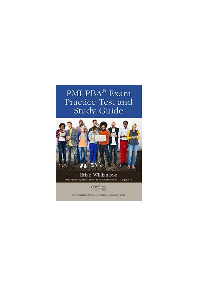 PMI-PBA® Exam Practice Test and Study Guide