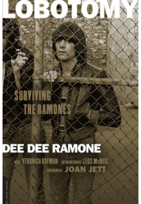 Lobotomy: surviving the Ramones