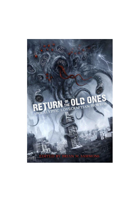 Return of the Old Ones · Apocalyptic Lovecraftian Horror