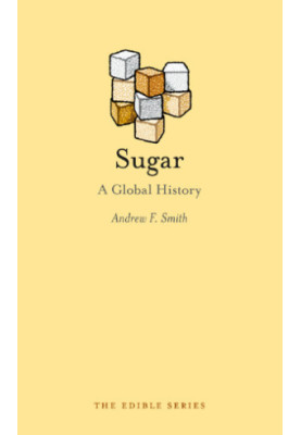 Sugar: A Global History
