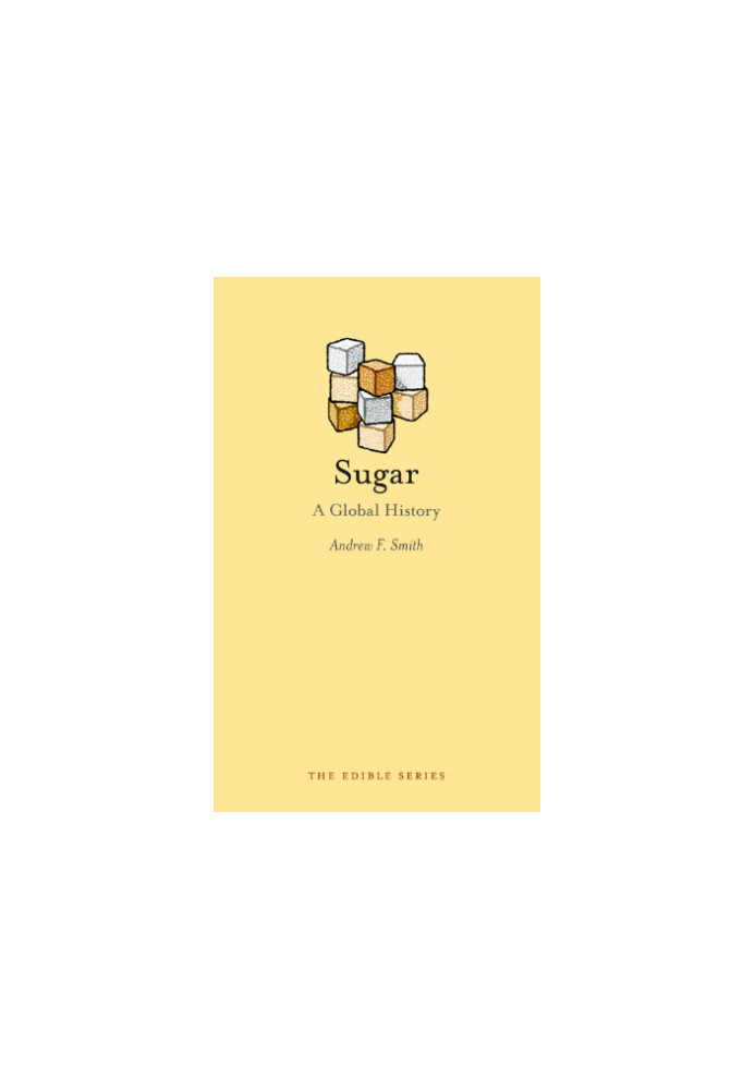 Sugar: A Global History