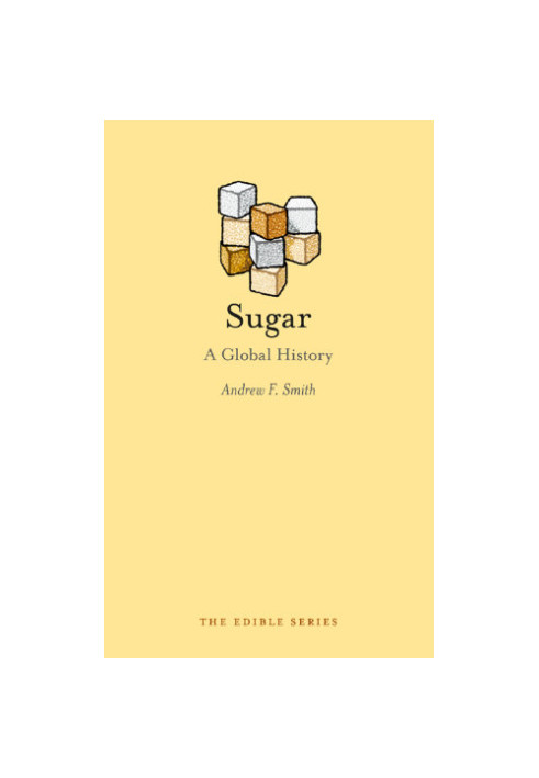 Sugar: A Global History