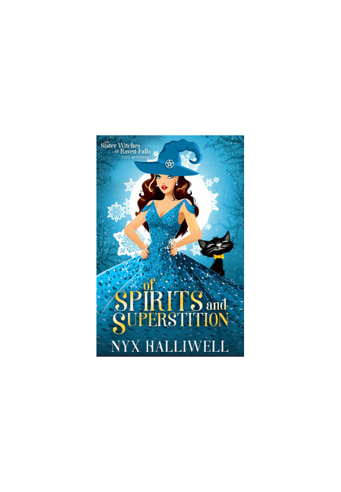 Sister Witches of Raven Falls 04.0 - Of Spirits and Superstition