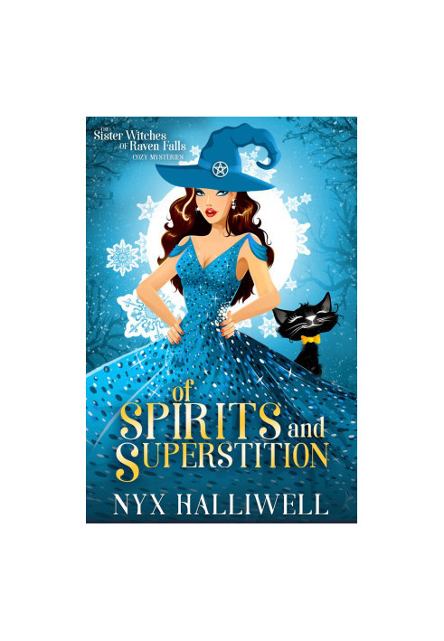 Sister Witches of Raven Falls 04.0 - Of Spirits and Superstition