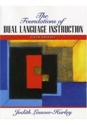 The foundations of dual language instruction