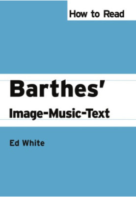 How to read Barthes' Image-Music-Text