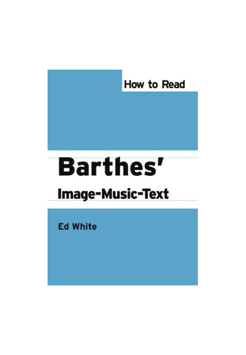 How to read Barthes' Image-Music-Text