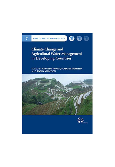 Climate Change and Agricultural Water Management in Developing Countries