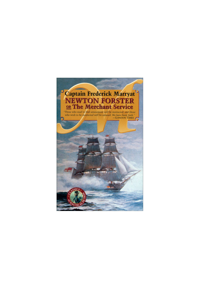 Newton Forster / The Merchant Service