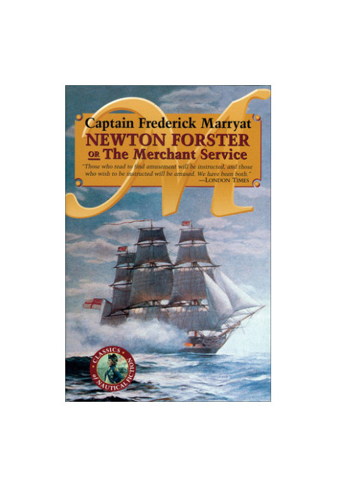 Newton Forster / The Merchant Service
