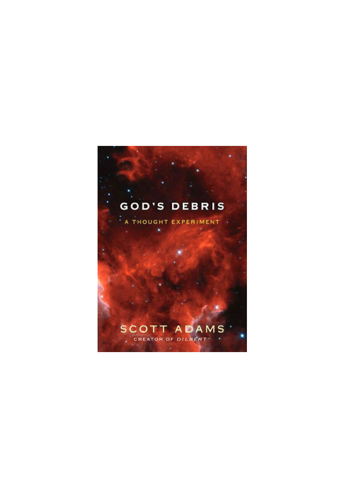 God's Debris: A Thought Experiment