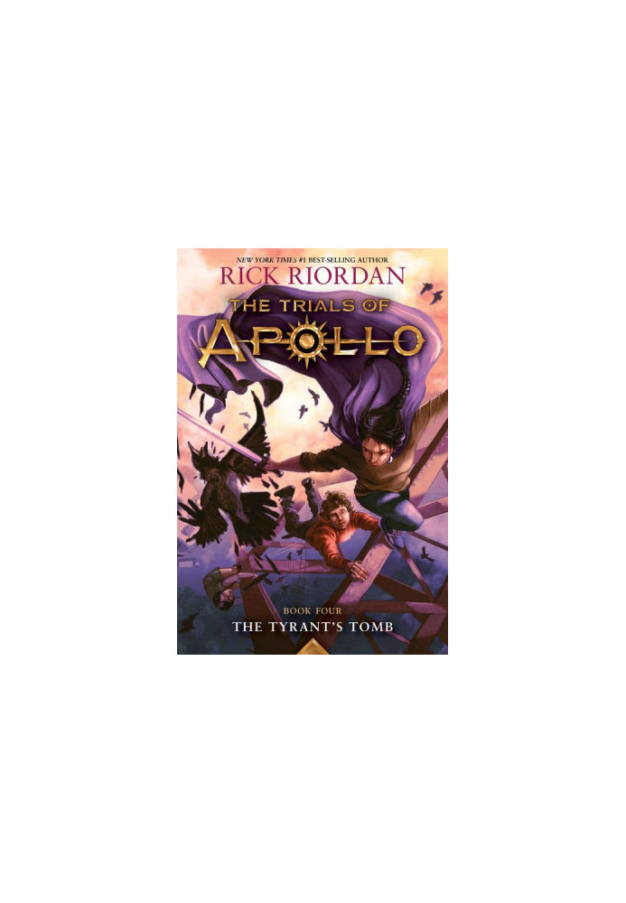 The Trials of Apollo Book 4 - The Tyrant's Tomb