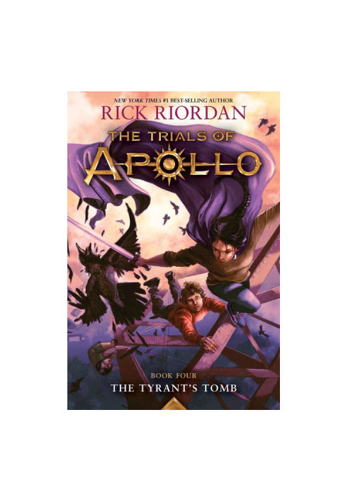 The Trials of Apollo Book 4 - The Tyrant's Tomb
