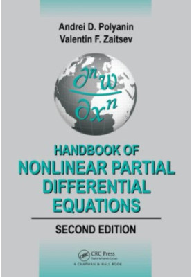 Handbook of Nonlinear Partial Differential Equations: Second Edition