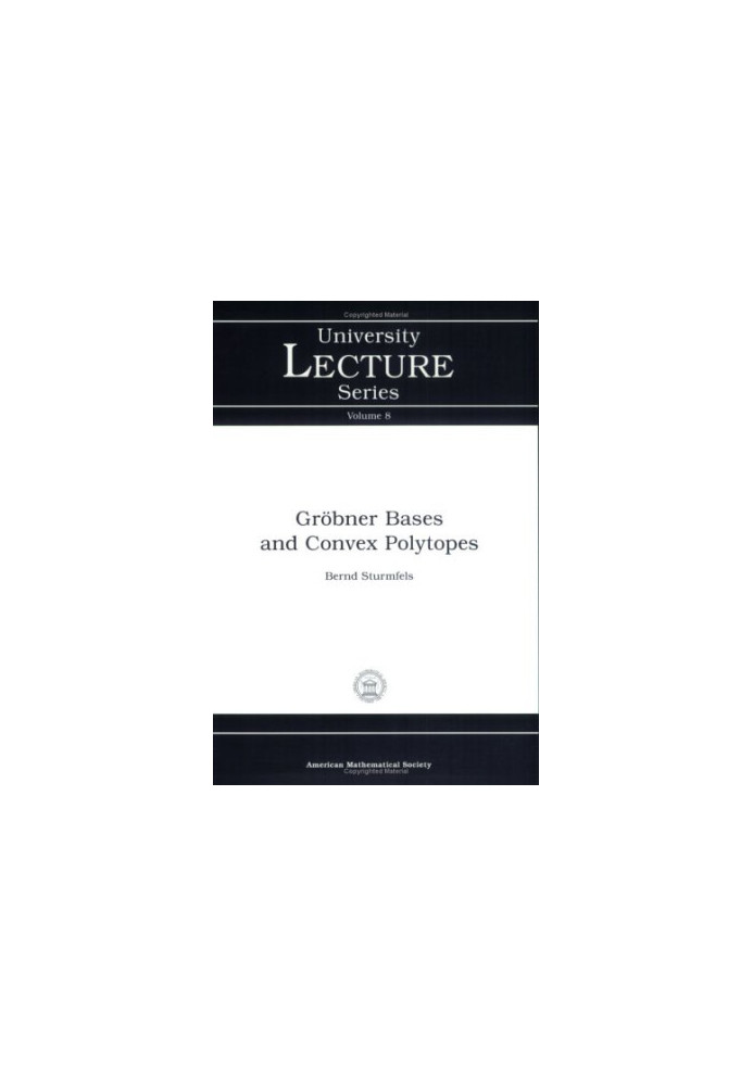 Grobner Bases and Convex Polytopes
