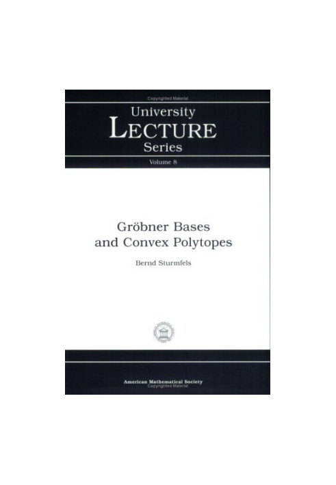 Grobner Bases and Convex Polytopes