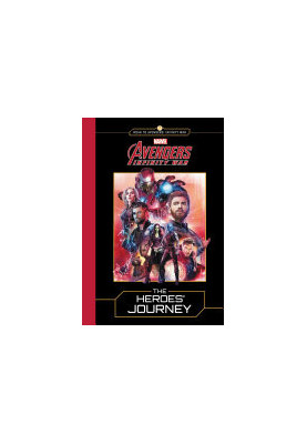 MARVEL's Avengers: Infinity War: The Heroes' Journey