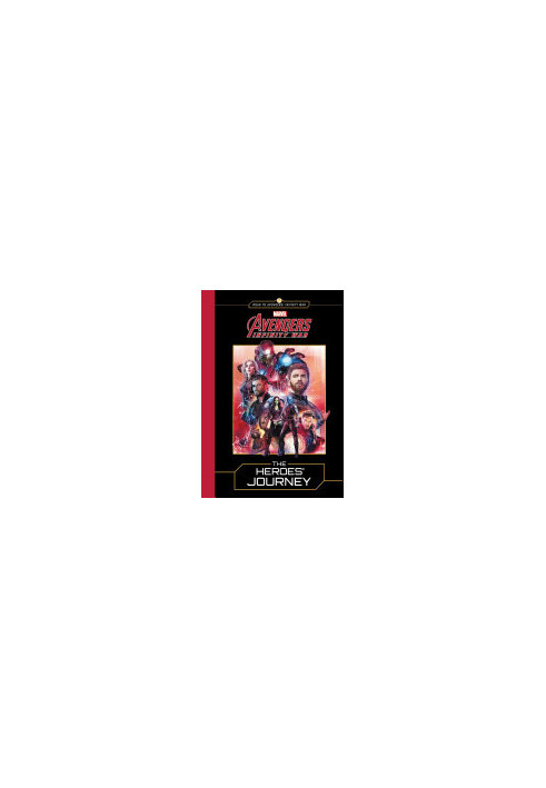 MARVEL's Avengers: Infinity War: The Heroes' Journey