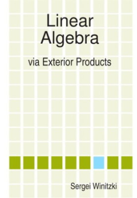 Linear Algebra via Exterior Products