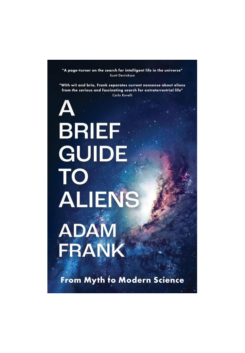 A Brief Guide to Aliens: From Myth to Modern Science