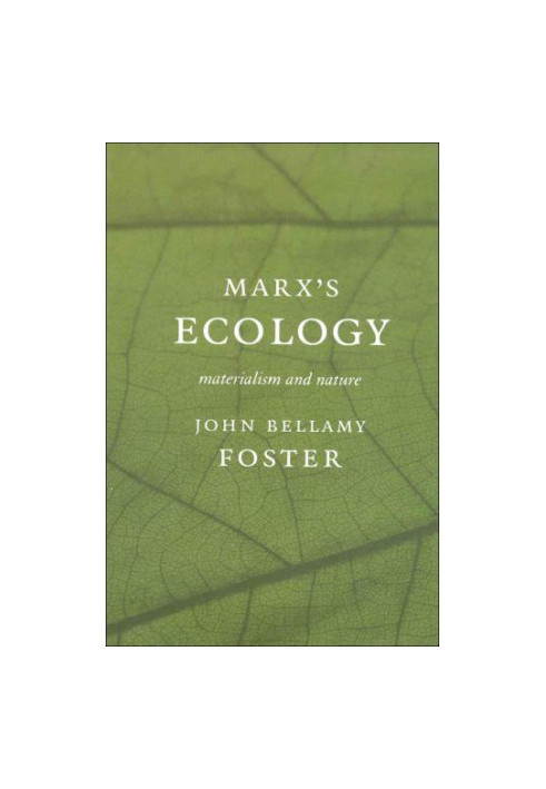 Marx's ecology materialism and nature