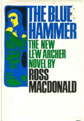 [Lew Archer 18] • Blue Hammer