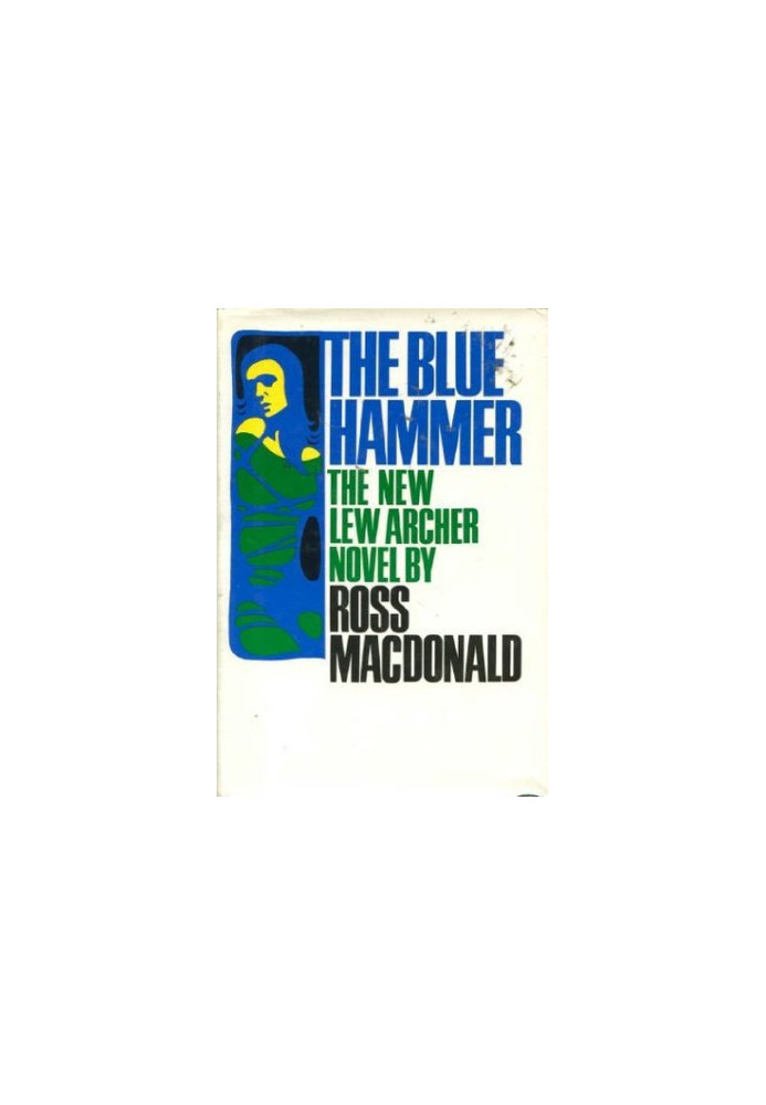 [Lew Archer 18] • Blue Hammer