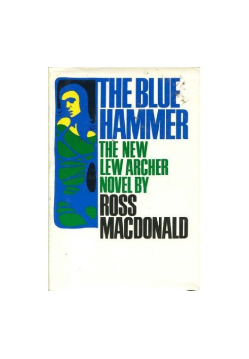 [Lew Archer 18] • Blue Hammer