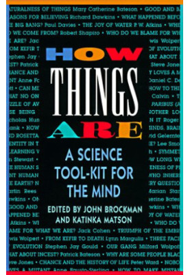 How Things Are: A Science Tool-Kit for the Mind