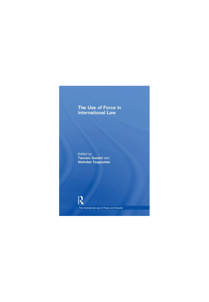 The Use of Force in International Law