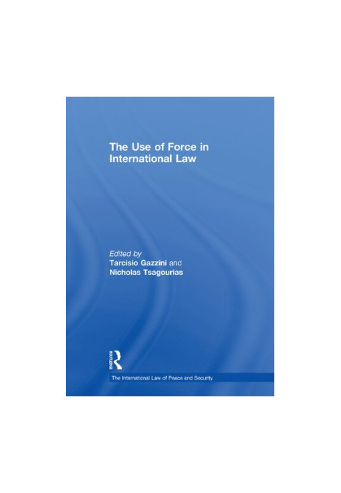 The Use of Force in International Law