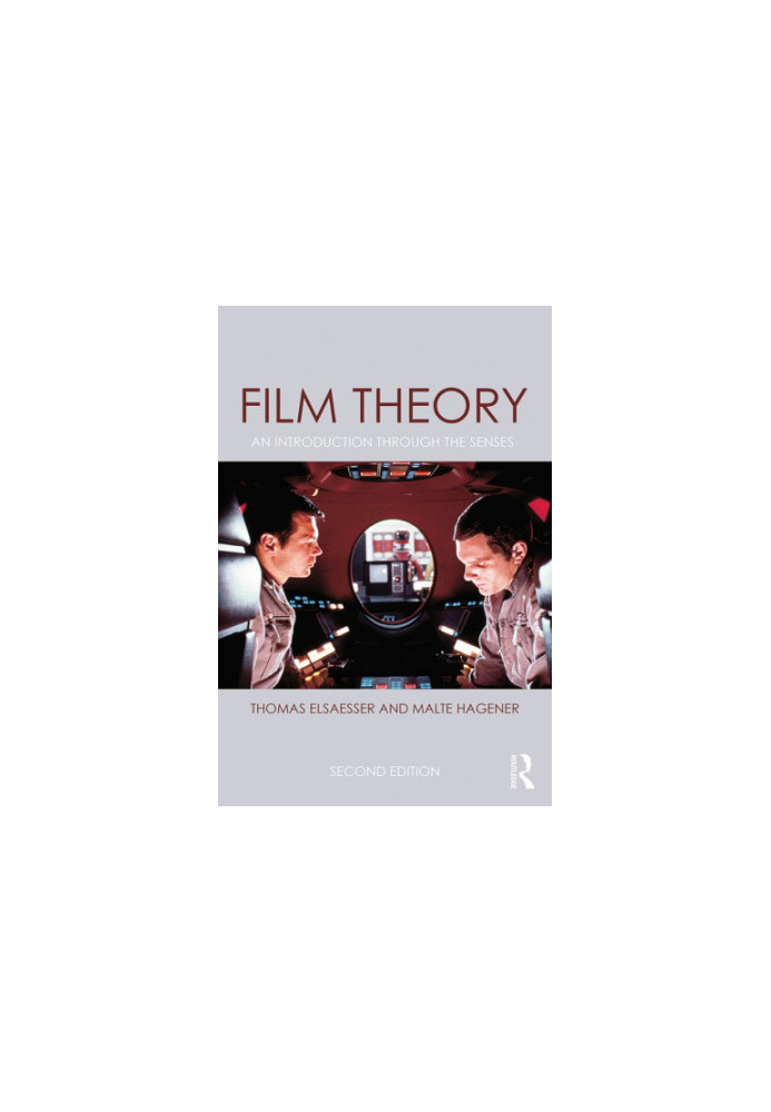Film Theory: An Introduction Through the Senses
