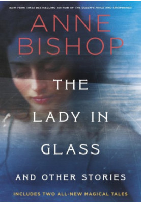 The Lady in Glass and Other Stories