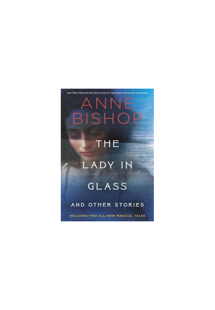 The Lady in Glass and Other Stories