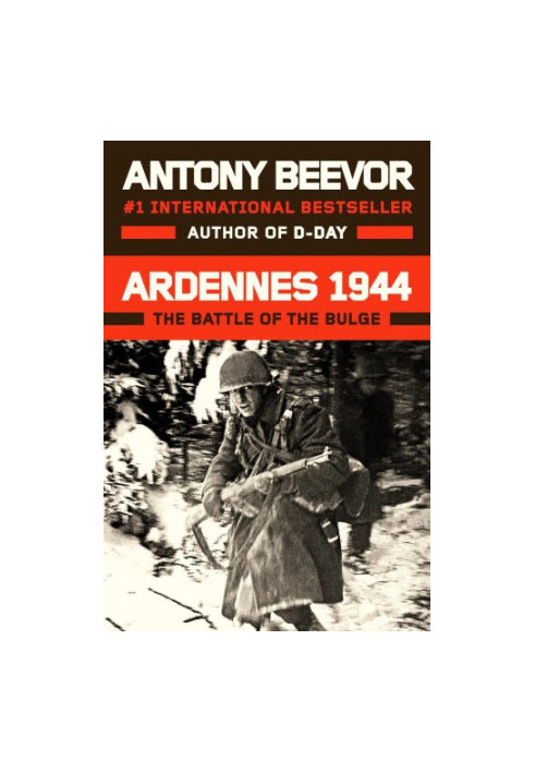 Ardennes 1944: The Battle of the Bulge