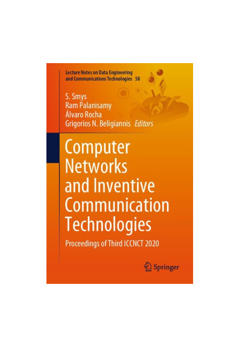 Computer Networks and Inventive Communication Technologies: Proceedings of Third ICCNCT 2020