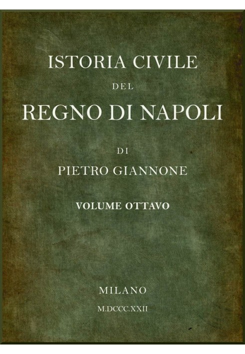 Civil history of the Kingdom of Naples, see 8