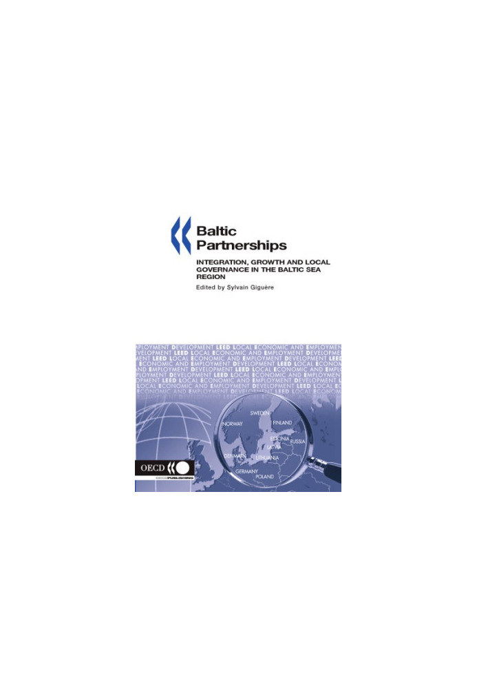 Baltic Partnerships : Integration, Growth and Local Governance in the Baltic Sea Region.